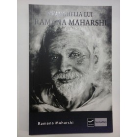EVANGHELIA LUI RAMANA MAHARSHI - RAMANA MAHARSHI